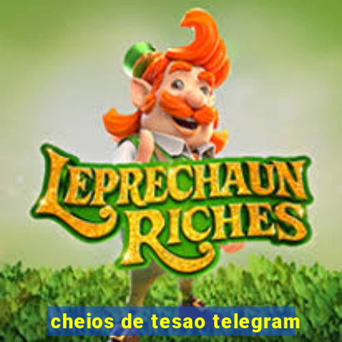 cheios de tesao telegram